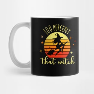 Womens 100 Percent That Witch Funny Halloween Mug